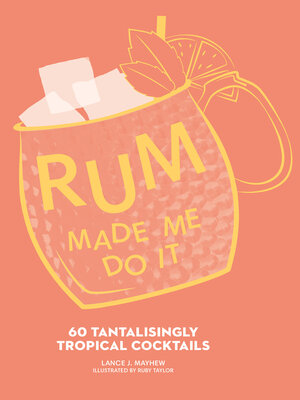 cover image of Rum Made Me Do It
